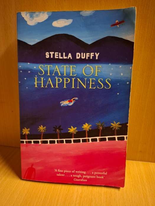State of Happiness : Stella Duffy  (Paperback)