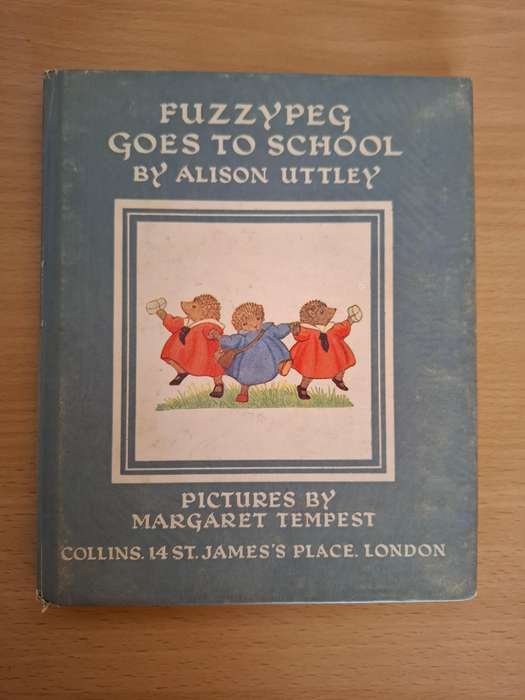 Fuzzypeg Goes to School by Alison Uttley  (Hardcover)