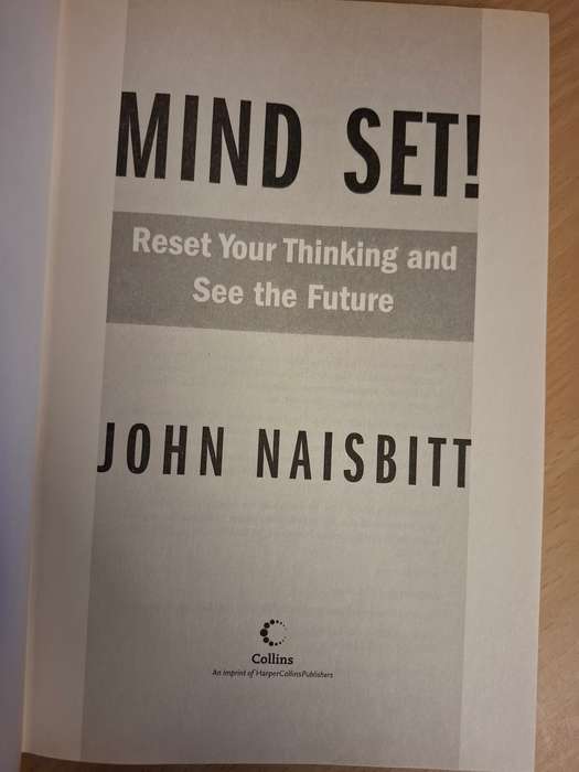 Mind Set! Reset Your Thinking and See the Future : John Naisbitt  (Hardcover)
