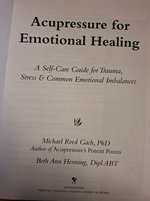 Acupressure for Emotional Healing : Michael Reed Gach PH.D, Beth Ann Henning (Paperback)