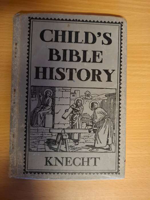 Child`s Bible History - Knecht (Hardcover)