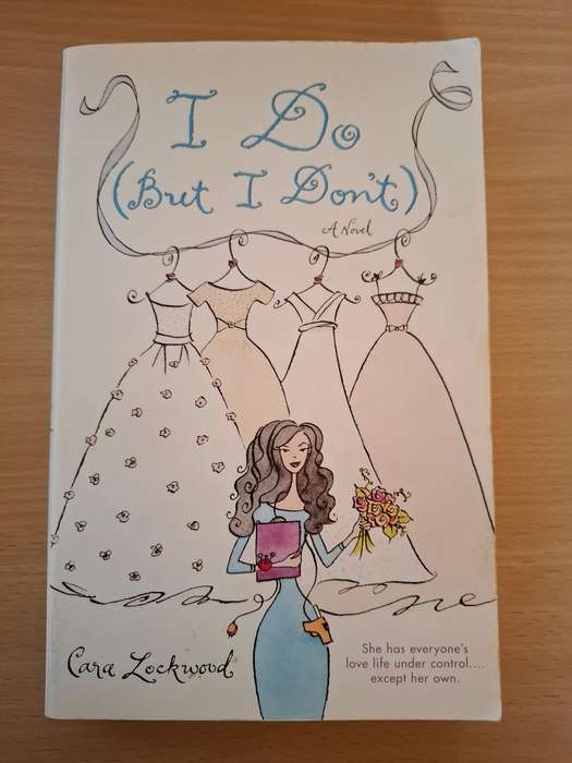 I Do But I Don`t : Cara Lockwood (Paperback)
