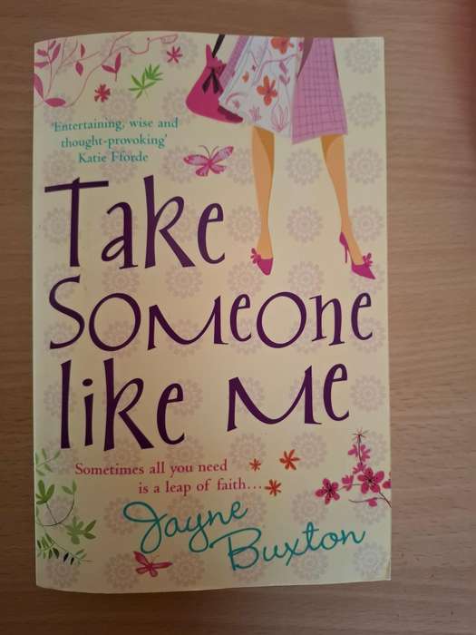 Take Someone Like Me: Jayne Buxton  (Paperback)
