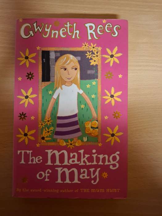 The Making of May : Gwyneth Rees (Paperback)
