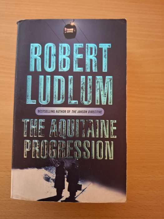 The Aquitaine Progression : Robert Ludlum  (Paperback)
