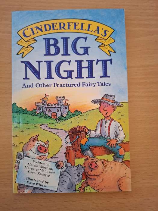 Cinderella`s Big Night and Other Fractured Fairy Tales  (Paperback)