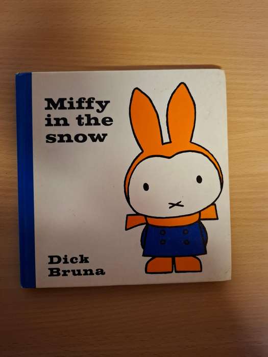 Miffy in the Snow : Dick Bruna (Hardcover)