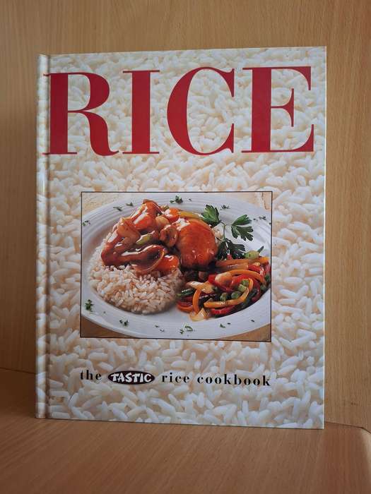 Rice - The Tastic Rice Cookbook   (Hardcover)