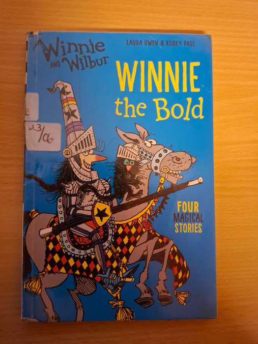 Winnie and Wilbur - Winnie the Bold : Laura Owen & Korky Paul (Paperback)