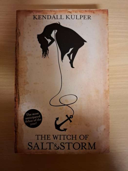 The Witch of Salt & Storm : Kendall Kulper  (Paperback)