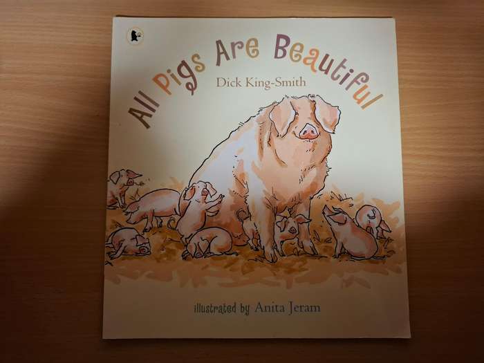All Pigs Are Beautiful by Dick King-Smith  (Paperback)