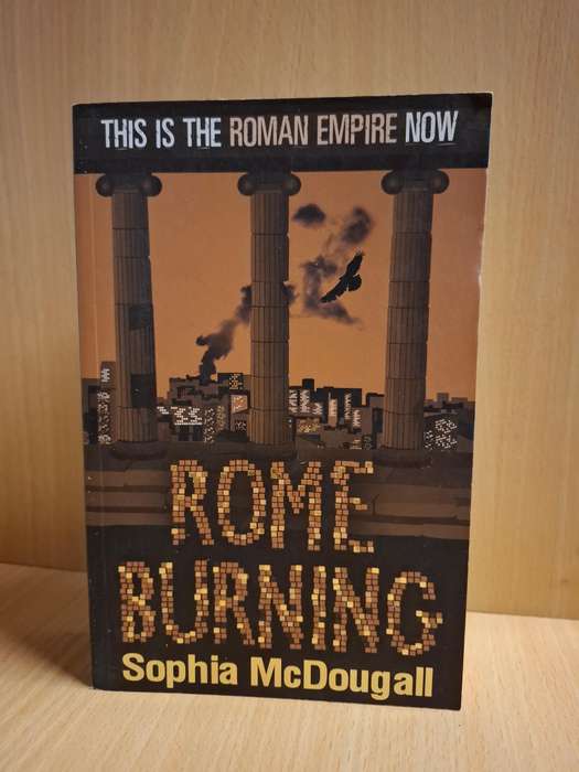 Rome Burning : Sophia McDougall  (Paperback)
