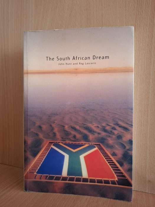 The South African Dream : John Hunt and Reg Lascaris  (Paperback)