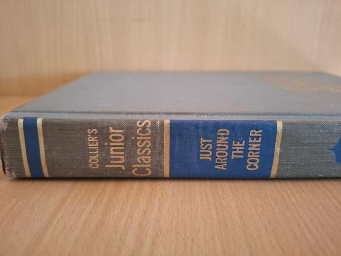 Collier`s Junior Classics - Just Around the Corner (Hardcover)