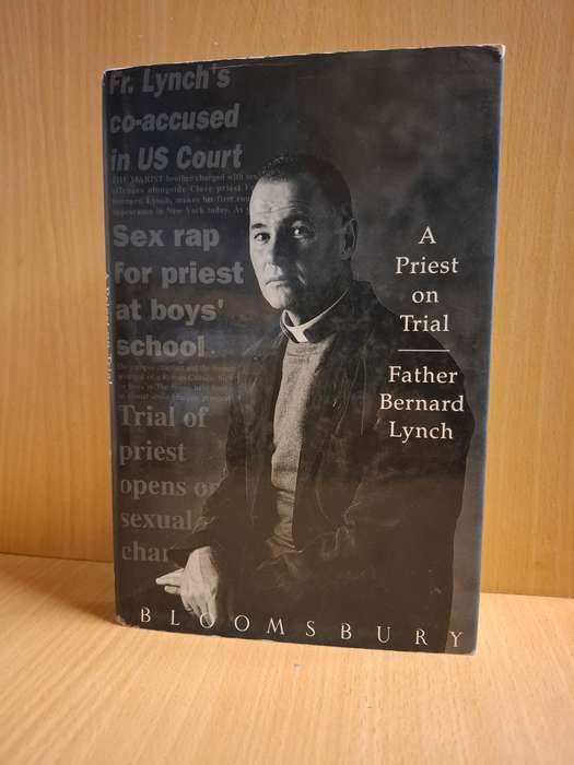 A Priest on Trial - Father Bernard Lynch  (Hardcover)