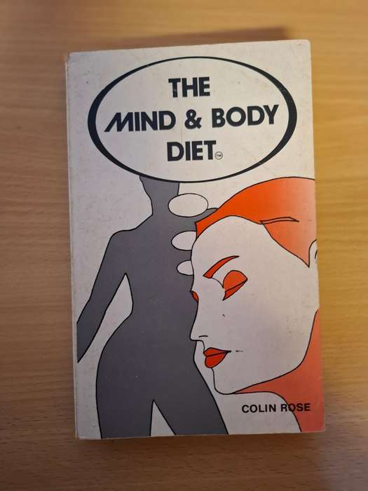 The Mind & Body Diet : Colin Rose  (Paperback)
