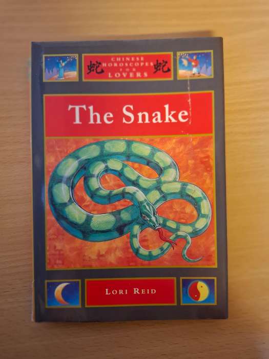 Chinese Horoscopes for Lovers - The Snake: Lori Reid  (Hardcover)