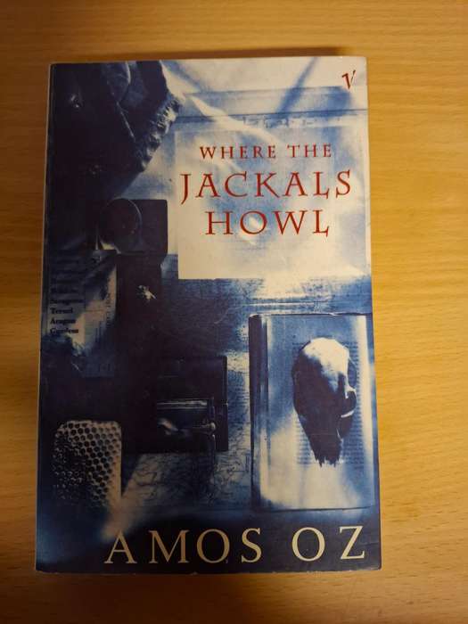 Where the Jackals Howl : Amos Oz  (Paperback)
