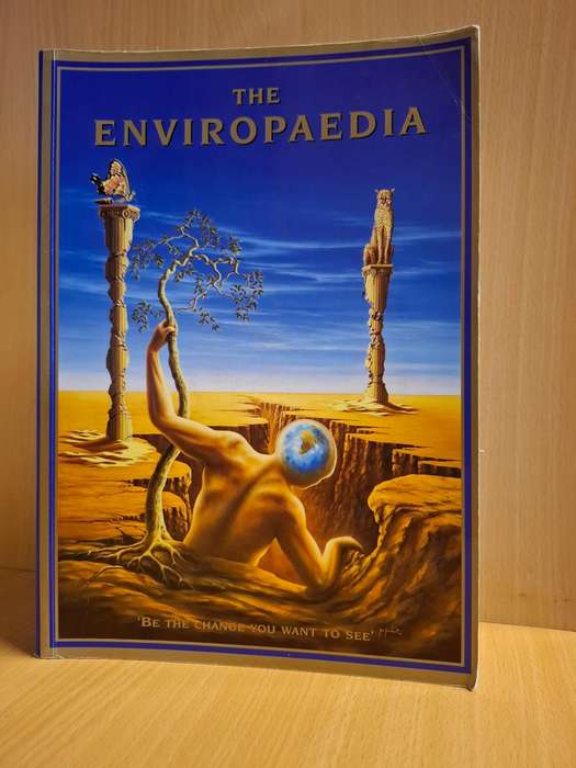 The Enviropaedia - Be The Change Edition 2006-2008  (Paperback)