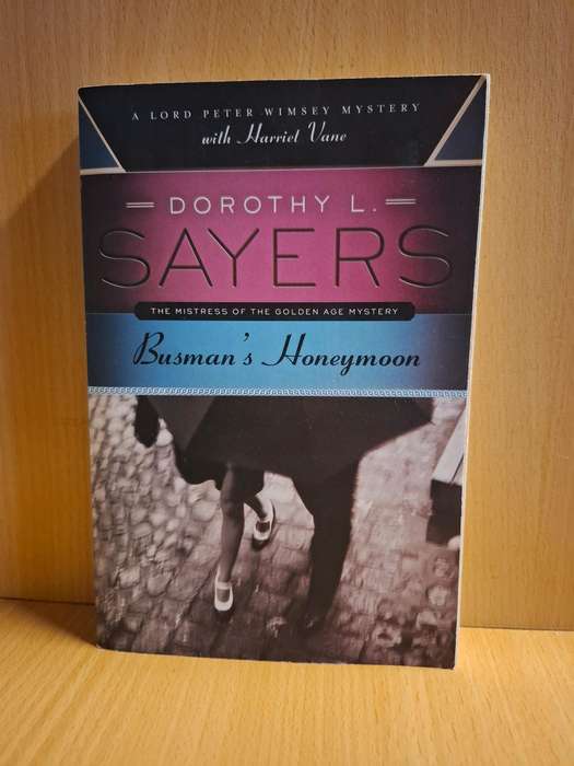 Busman`s Honeymoon : Dorothy L. Sayers  (Paperback)