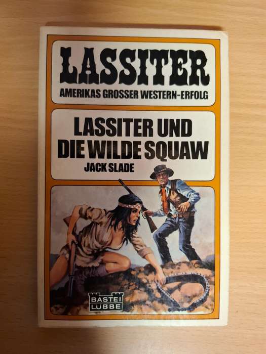 Lassiter Und Die Wilde Squaw :Jack Slade
