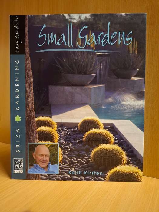 Easy Guide to Small Gardens : Keith Kirsten  (Paperback)
