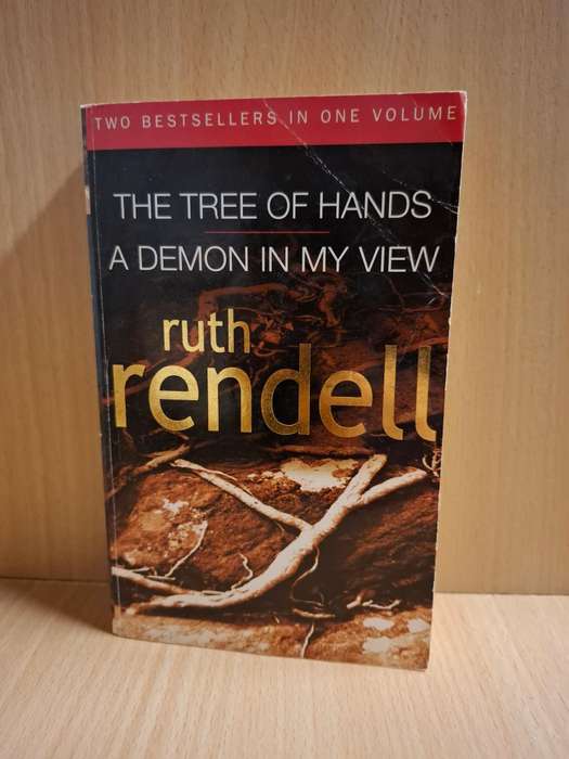 The Tree of Hands/A Demon in My View: Ruth Rendell (Paperback)
