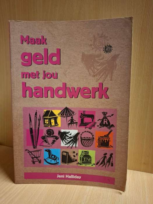 Maak geld me you handwerk : Jeni Halliday