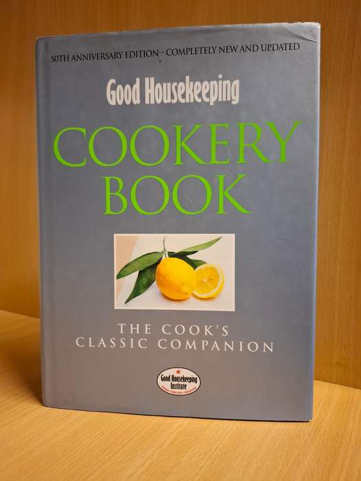 Good Housekeeping Cookery Book - The Cook`s Classic Companion (Hardcover)
