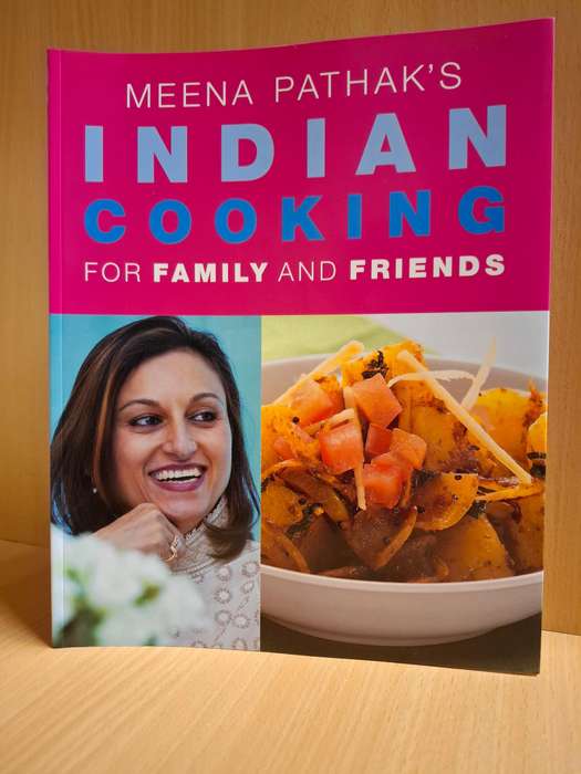 Meena Pathak`s Indian Cooking for Family and Friends  (Paperback)