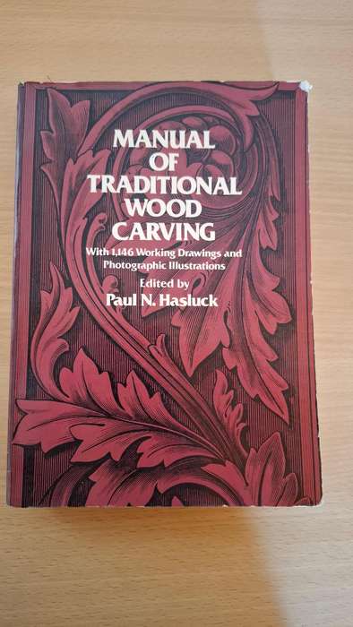 Manual of Traditional Wood Carving Edited by Paul N. Hasluck  (Paperback)