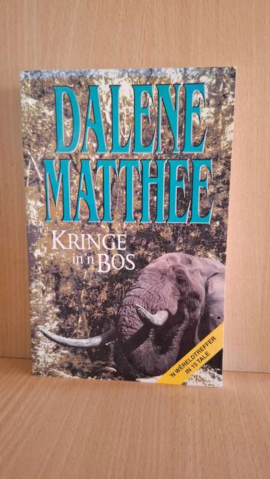 Kringe in `n Bos : Dalene Matthee
