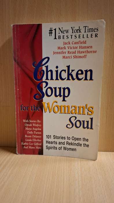 Chicken Soup for the Woman`s Soul : Jack Canfield, Mark Victor Hansen, Jennifer Read Hawthorne
