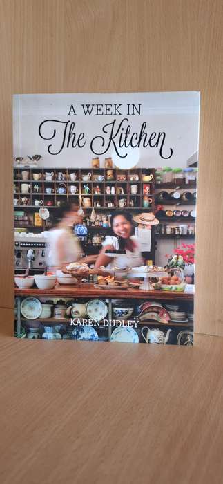 A Week in the Kitchen : Karen Dudley  (Paperback)
