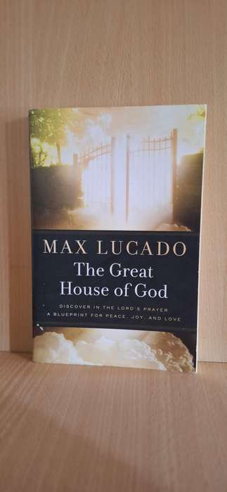 The Great House of God : Max Lucado  (Paperback)
