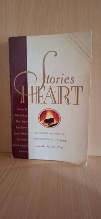 Stories for the Heart Compiled by Alice Gray  (Paperback)