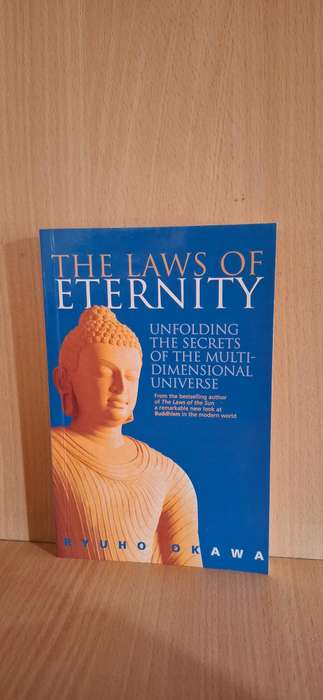 The Laws of Eternity - Unfolding the Secrets of the Multi-Dimensional Universe: Ryuho Okawa