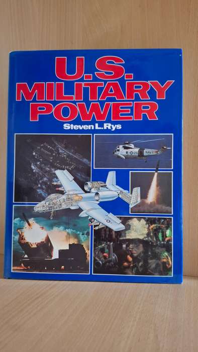 U.S. Military Power : Steven L.Rys  (Hardcover)