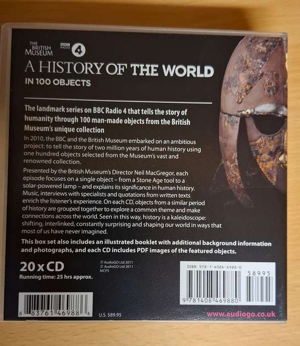 BBC Radio - A History of The World in 100 Objects written & directed by Neil MacGregor - CD (20 cds)