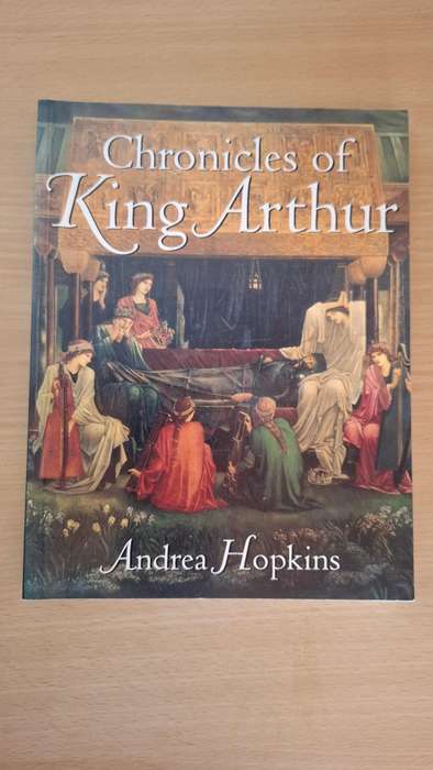 Chronicles of King Arthur : Andrea Hopkins  (Paperback)