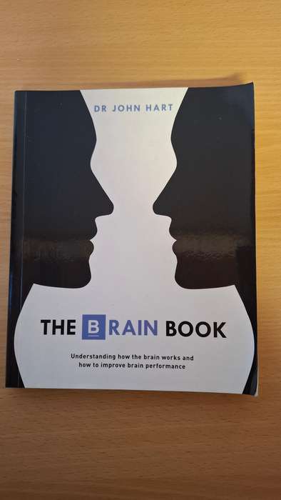 The Brain Book - Understanding how the brain works: Dr John Hart (Paperback)