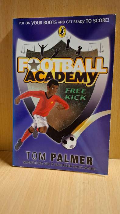 Football Academy - Free Kick : Tom Palmer  (Paperback)