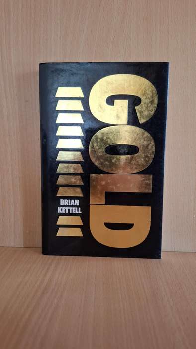 Gold : Brian Kettell   (Paperback)
