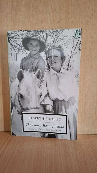 The Flame Trees of Thika : Elspeth Huxley  (Paperback)