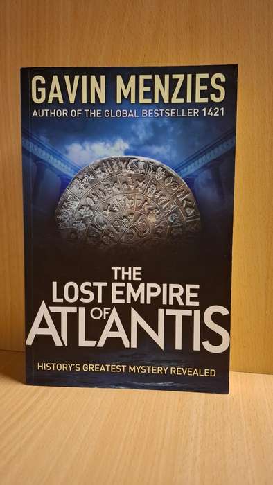 The Lost Empires of Atlantis : Gavin Menzies (Paperback)