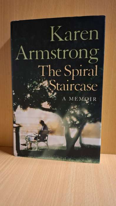 The Spiral Staircase - A Memoir - Karen Armstrong  (Hardcover)