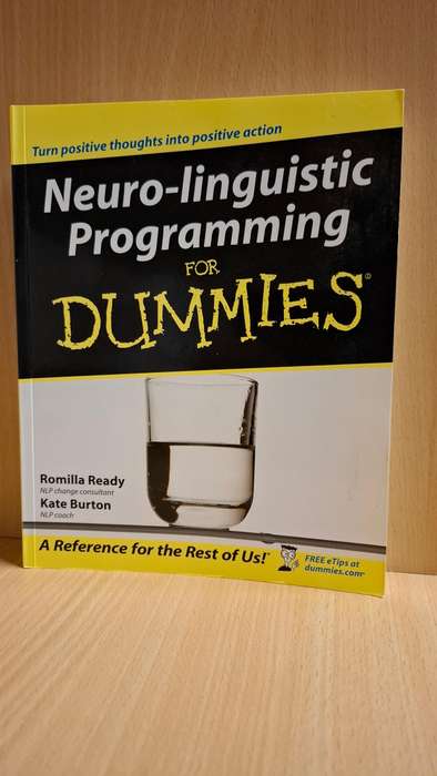 Neuro-linguistic Programming for Dummies : Romilla Ready, Kate Burton  (Paperback)
