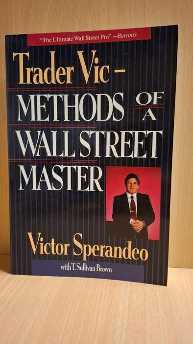 Trader Vic - Methods of a Wall Street Master : Victor Sperandeo  (Paperback)