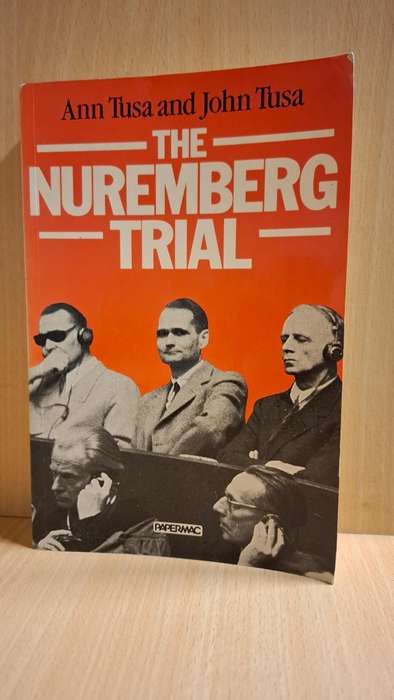 The Nuremberg Trial : Ann Tusa and John Tusa  (Paperback)