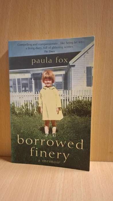 Borrowed Finery - A Memoir :  Paula Fox  (Paperback)
